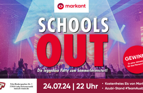 Markant Schools out Party MENSCH MEIER LAHR 24.07.24